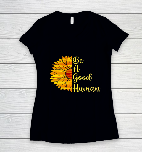 Be A Good Human Sunflower Women's V-Neck T-Shirt