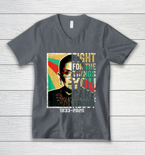 Notorious RBG 1933  2020 Shirt  Fight For The Things You Care About Vintage V-Neck T-Shirt 4