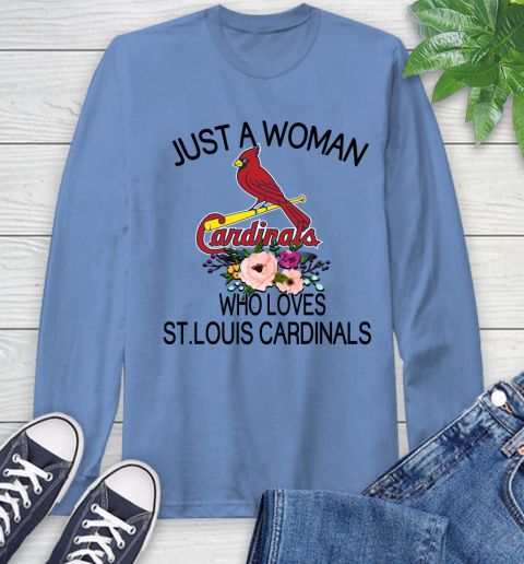 MLB Just A Woman Who Loves St.Louis Cardinals Baseball Sports Long Sleeve T-Shirt 10