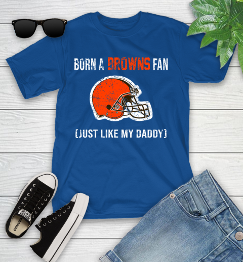 NFL Cleveland Browns Football Loyal Fan Just Like My Daddy Shirt Youth T-Shirt 10