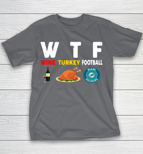 Miami Dolphins Giving Day WTF Wine Turkey Football NFL Youth T-Shirt 5