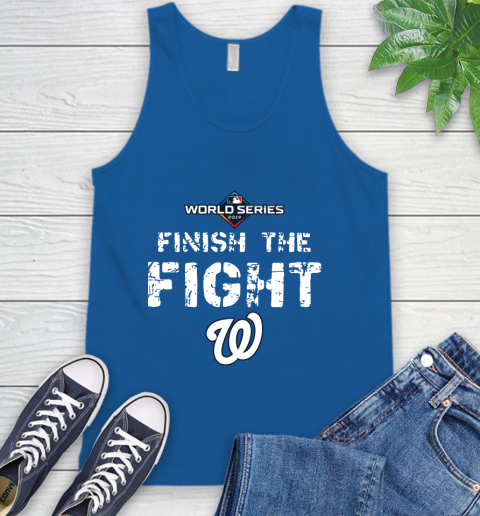 Finish The Fight Washington Nationals World Series 2019 Tank Top 4