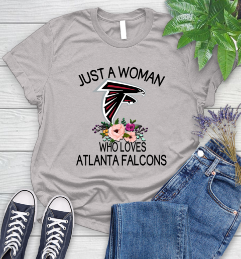 NFL Just A Woman Who Loves Atlanta Falcons Football Sports Women's T-Shirt 10