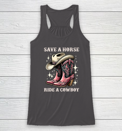 Save A Horse Ride A Cowboy Sarcastic Rodeo Cowgirl Racerback Tank 6