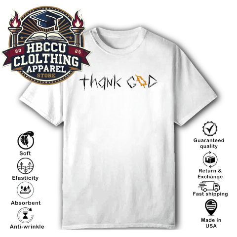 Thank God HBCU T-Shirt Thank God HBCU T-Shirt