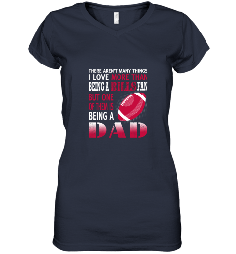 dkxz i love more than being a bills fan being a dad football women v neck t shirt 39 front navy