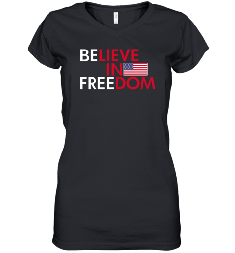 Believe In Freedom America Women's V-Neck T-Shirt