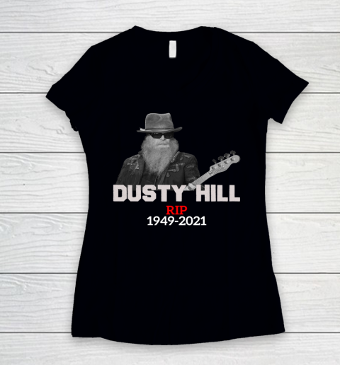Dusty Hill zz top Rip 1949 2021 Women's V-Neck T-Shirt