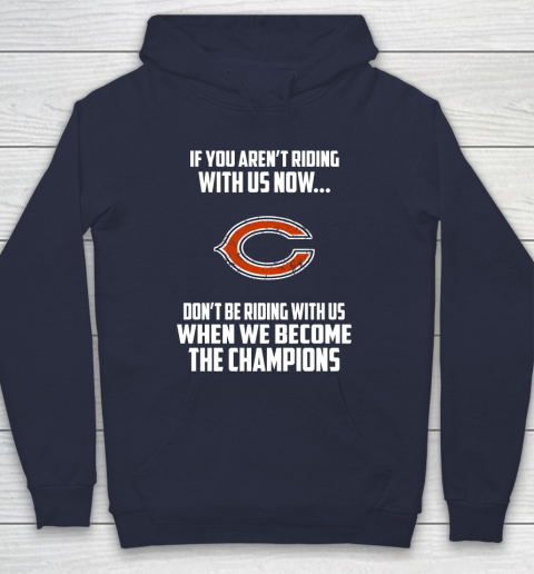 NFL Chicago Bears Football We Become The Champions Hoodie 2