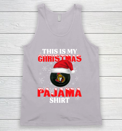 Ottawa Senators This Is My Christmas Pajama Shirt NHL Tank Top 3