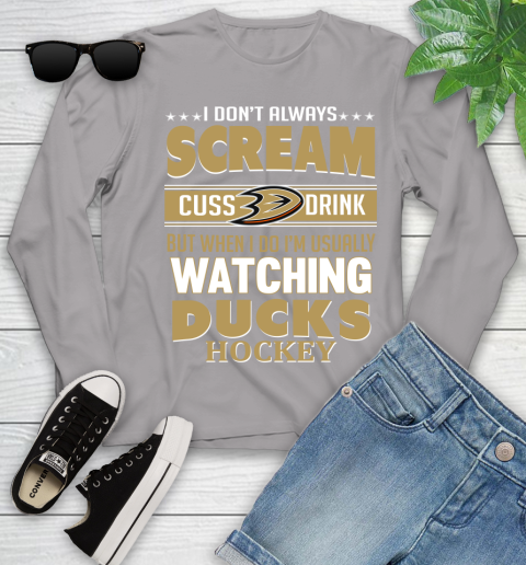 Anaheim Ducks NHL Hockey I Scream Cuss Drink When I'm Watching My Team Youth Long Sleeve 5