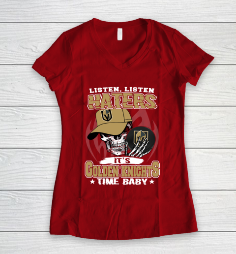 Listen Haters It is KNIGHTS Time Baby NHL Women's V-Neck T-Shirt 8