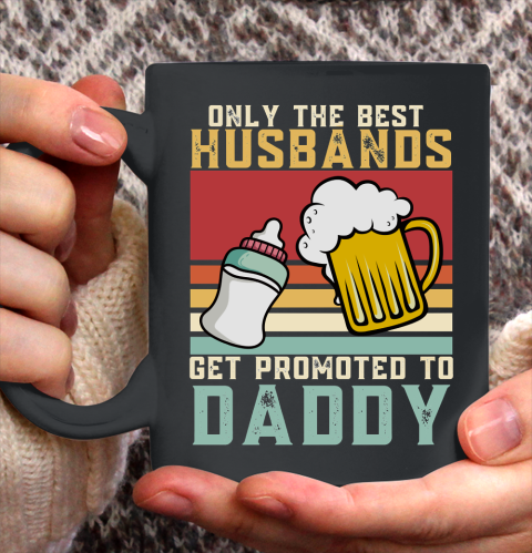 Beer Lover Funny Shirt Only The Best Husbands Get Promoted To Daddy Beer Milk Bottle, 1st Fathers Day Ceramic Mug 11oz