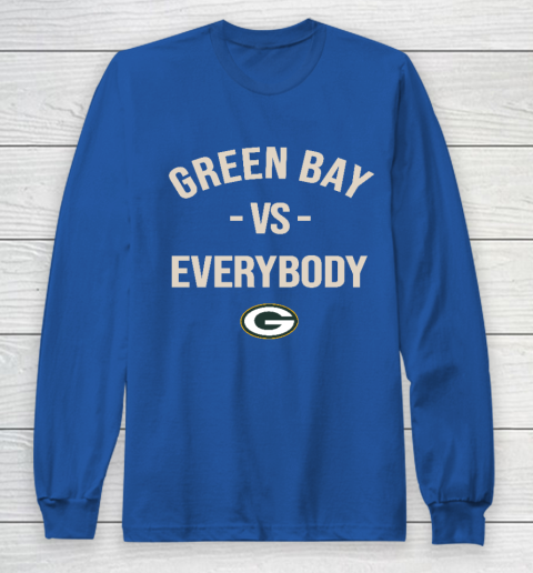 Green Bay Packers Vs Everybody Long Sleeve T-Shirt 6
