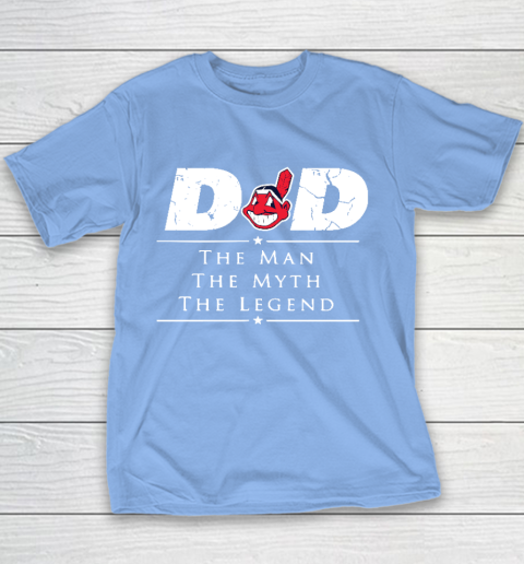 Cleveland Indians MLB Baseball Dad The Man The Myth The Legend Youth T-Shirt 8