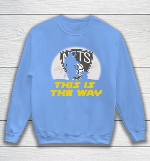 Brooklyn Nets NBA Basketball Star Wars Yoda And Mandalorian This Is The Way Sweatshirt 8