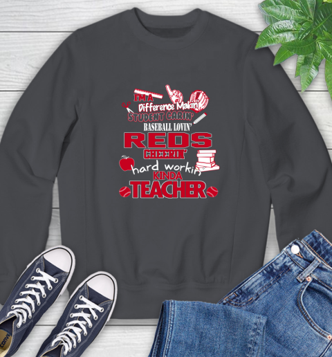Cincinnati Reds MLB I'm A Difference Making Student Caring Baseball Loving Kinda Teacher Sweatshirt 7 Cincinnati Reds MLB I'm A Difference Making Student Caring Baseball Loving Kinda Teacher Sweatshirt - Image 7