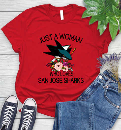 NHL Just A Woman Who Loves San Jose Sharks Hockey Sports Women's T-Shirt 9