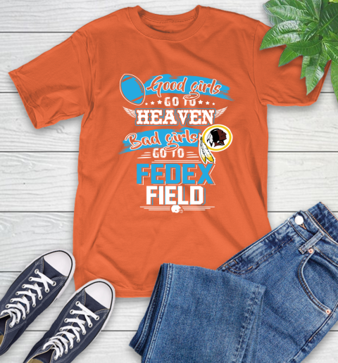 Washington Redskins NFL Bad Girls Go To Fedex Field Shirt T-Shirt 4