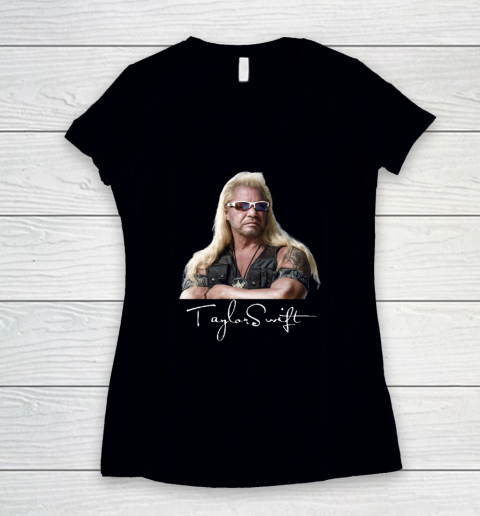 Taylor Swift Dog The Bounty Hunter Tee Women's V-Neck T-Shirt