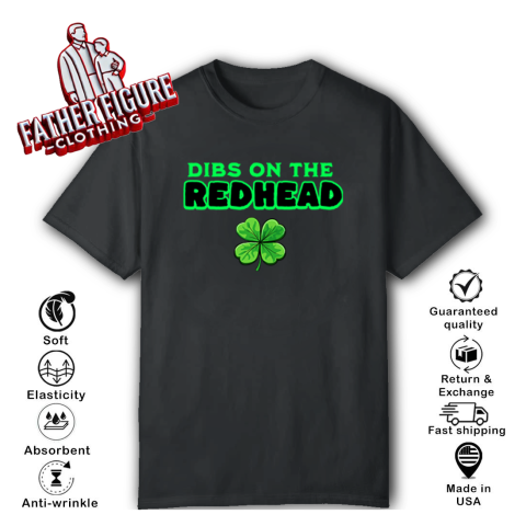 Dibs On The Redhead T-Shirt