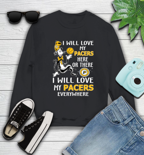 NBA Basketball Indiana Pacers I Will Love My Pacers Everywhere Dr Seuss Shirt Sweatshirt