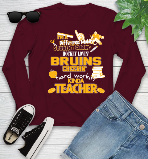Boston Bruins NHL I'm A Difference Making Student Caring Hockey Loving Kinda Teacher Youth Long Sleeve 6