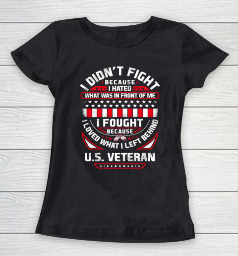 Veteran I Fought Because Women's T-Shirt