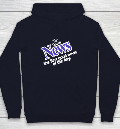 DETROIT NEWS THE FIRST GOOD NEWS OF THE DAY Youth Hoodie 2