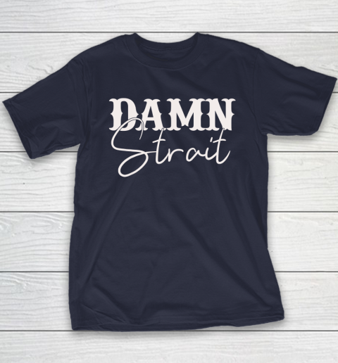 Damn Strait Youth T-Shirt 2