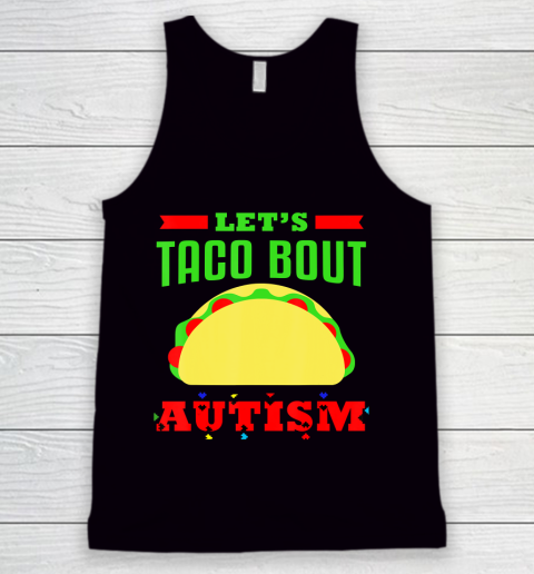 Autism Awareness Let's Taco Bout Autism Tank Top