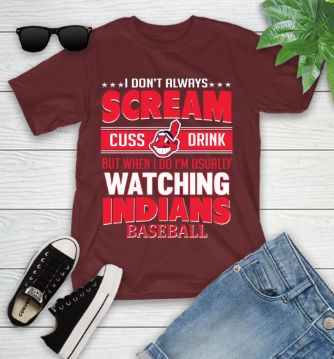 Cleveland Indians MLB I Scream Cuss Drink When I'm Watching My Team Youth T-Shirt 14