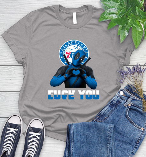 NBA Philadelphia 76ers Deadpool Love You Fuck You Basketball Sports Women's T-Shirt 5