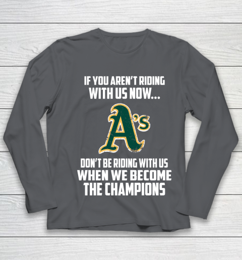 MLB Oakland Athletics Baseball We Become The Champions Youth Long Sleeve 6