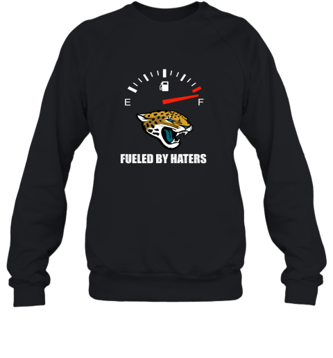 Fueled By Haters Maximum Fuel Jacksonville Jaguars Sweatshirt