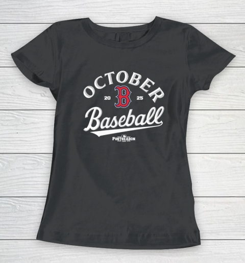 Boston Red Sox October Baseball 2025 Women's T-Shirt