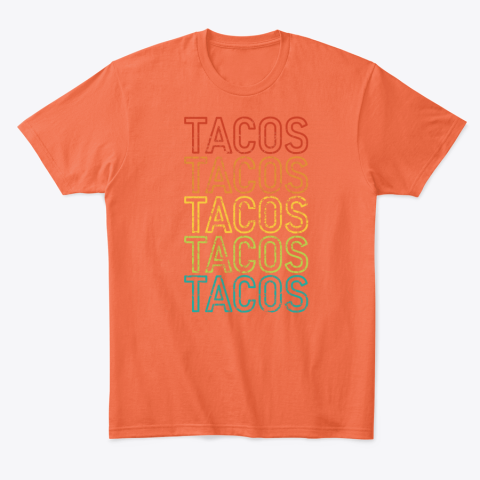 5o7o vintage mexicantacos classic t shirt 2 front orange