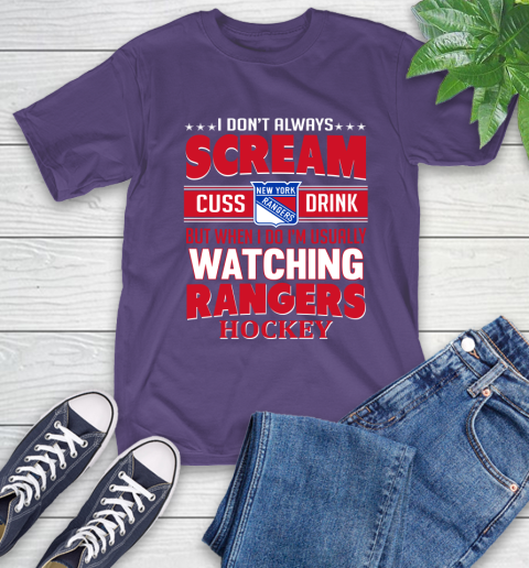 New York Rangers NHL Hockey I Scream Cuss Drink When I'm Watching My Team T-Shirt 5