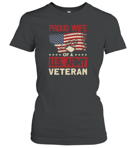 Proud Wife Of A US Army Veteran Women's T-Shirt