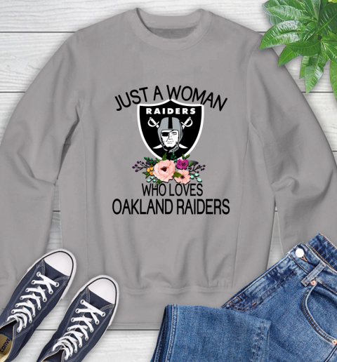 NFL Just A Woman Who Loves Oakland Raiders Football Sports Sweatshirt 3