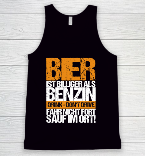 Beer Lover Funny Shirt Beer Cheaper Than Gasoline Drinking Alcohol Drinking Party Saying Tank Top