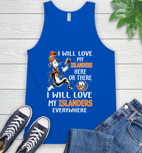 NHL Hockey New York Islanders I Will Love My Islanders Everywhere Dr Seuss Shirt Tank Top 4