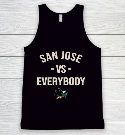 San Jose Sharks Vs Everybody Tank Top