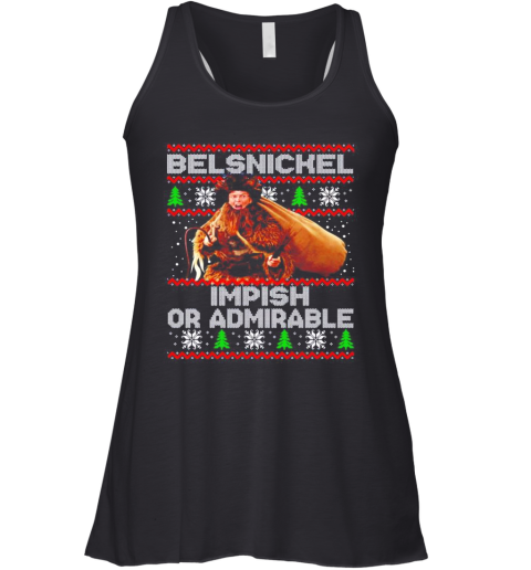 Cheer Or Fear Belsnickel Impish Or Admirable Ugly Christmas Racerback Tank