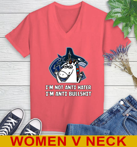 Vancouver Canucks NHL Hockey Unicorn I'm Not Anti Hater I'm Anti Bullshit Women's V-Neck T-Shirt 7