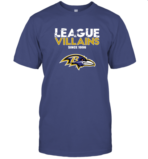 League Villains Since 1996 Baltimore Ravens NFL T-Shirt - Rookbrand