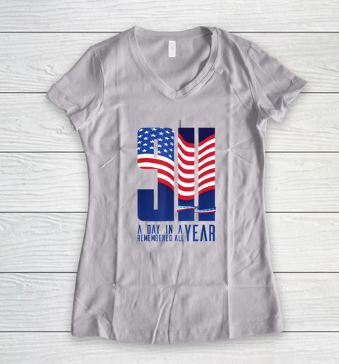 911 Memorial Twin Towers A Day In A Year Remember All Women's V-Neck T-Shirt