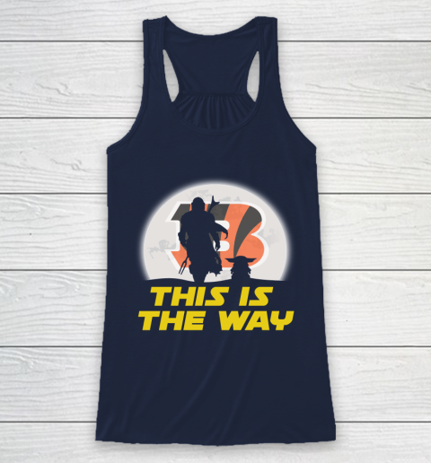 Cincinnati Bengals NFL Football Star Wars Yoda And Mandalorian This Is The Way Racerback Tank 8
