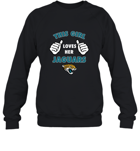 This Girl Loves Her Jacksonville Jaguars Sweatshirt