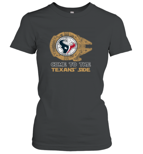 NFL Come To The Houston Texans Wars Football Sports Women's T-Shirt